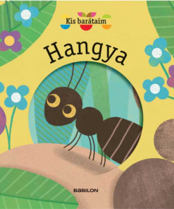 Kis barátaim - Hangya