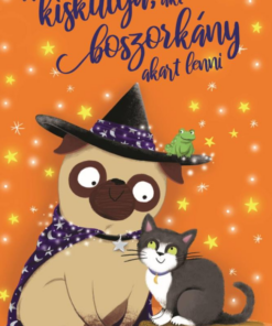 A kiskutya, aki boszorkány akart lenni