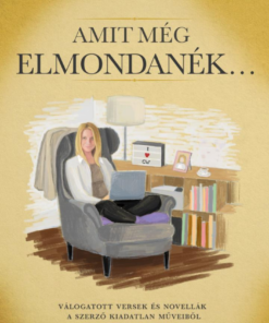 Amit még elmondanék...