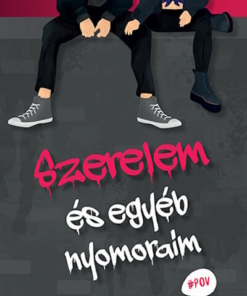 Szerelem és egyéb nyomoraim