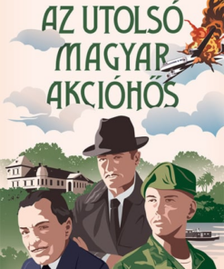 Az utolsó magyar akcióhős