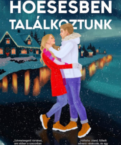 Hóesésben találkoztunk