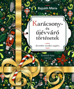 Karácsony- és újévváró történetek - december minden napjára