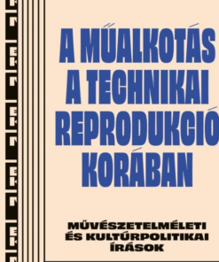 A műalkotás a technikai sokszorosíthatóság korában