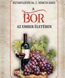 A bor az ember életében