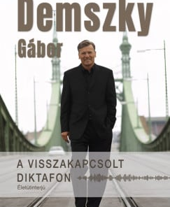 A visszakapcsolt diktafon - Életútinterjú