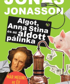 Algot, Anna Stina és az áldott pálinka