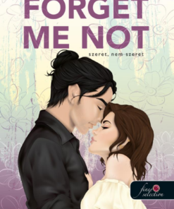 Forget Me Not - Szeret, nem szeret