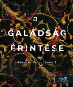 A galádság érintése (Hades és Persephone 3.)