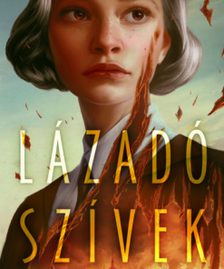 Lázadó szívek