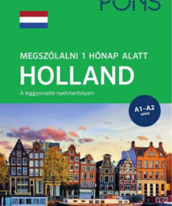 Megszólalni 1 hónap alatt - HOLLAND