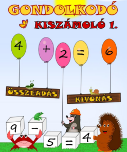 Gondolkodó - Kiszámoló 1. (összeadás, kivonás)