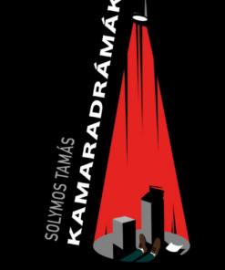 Kamaradrámák 2017-2024