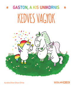 Gaston, a kis unikornis – Kedves vagyok