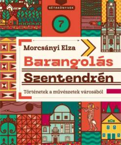 Barangolás Szentendrén