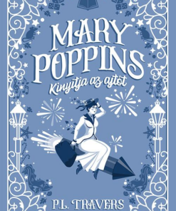 Mary Poppins kinyitja az ajtót