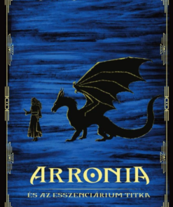 Arronia és az esszenciárium titka