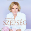 Ezerarcú szépség - Öngondoskodás minden napra