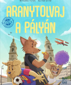 Aranytolvaj a pályán