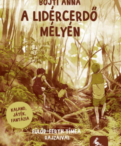 A Lidércerdő mélyén