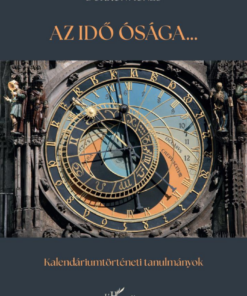 Az idő ósága...