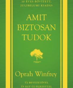 Amit biztosan tudok - 10 éves, bővített, jubileumi kiadás