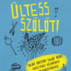 Ültess szőlőt!