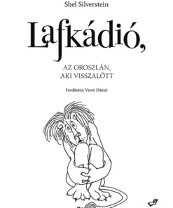 Lafkádió, az oroszlán, aki visszalőtt