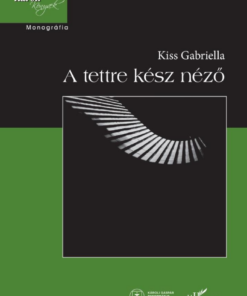 A tettre kész néző