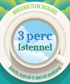 3 perc Istennel