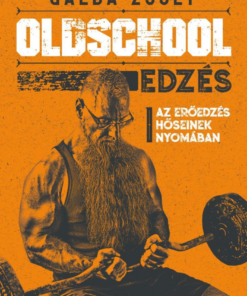 Oldschool edzés