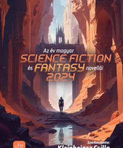 Az év magyar science fiction és fantasynovellái 2024