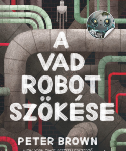 Alternative view of A vad robot szökése