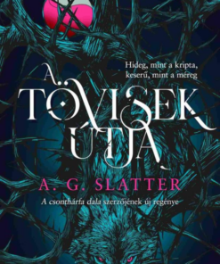 A tövisek útja
