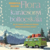 Flora karácsonyi boltocskája