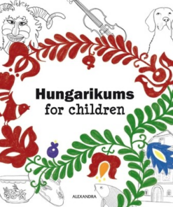 Hungarikums for Children