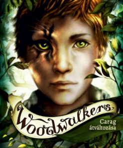 Woodwalkers 1. - Carag átváltozása