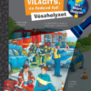 Világíts, és fedezd fel! - Vészhelyzet