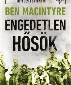 Engedetlen hősök