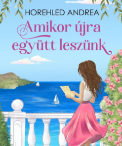 Amikor újra együtt leszünk
