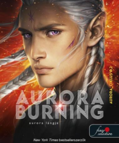 Aurora Burning - Aurora lángja (Aurora-ciklus 2.)