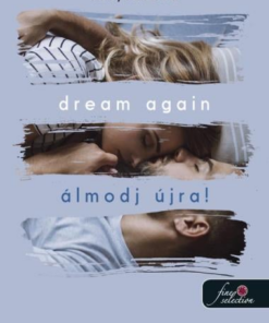Dream Again - Álmodj újra! (Újrakezdés 5.)