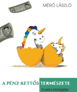A pénz kettős természete