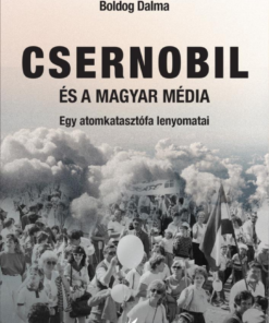 Csernobil és a magyar média
