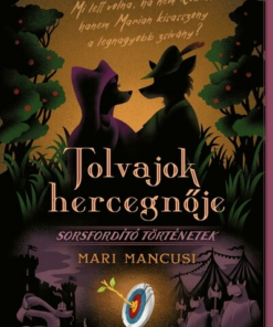 Disney - Sorsfordító történetek - Tolvajok hercegnője