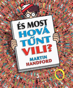 És most hová tűnt Vili?