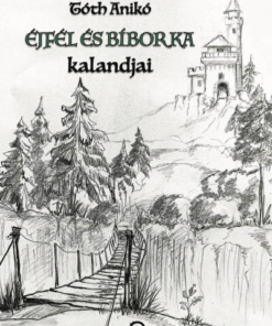 Éjfél és Bíborka kalandjai