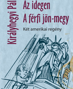 Az idegen - A férfi jön-megy
