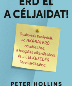 Érd el a céljaidat!