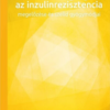 A cukorbetegség és az inzulinrezisztencia megelőzése és szelíd gyógymódjai